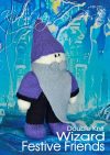 festive friends wizard toy knitting pattern