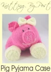 KBP-024 - Pig Pyjama Case UK knitting patterns