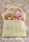 Dollies With a Bag knitting pattern play set – cream-colored knitted bag approximately 18cm tall and 17cm wide, containing two 12cm tall dolls in pink and brown outfits, knitted with double knitting yarn.