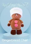 Gingerbread Chef knitting pattern. Christmas-themed knitted toy approximately 22cm tall, featuring a brown body and removable white chefs hat