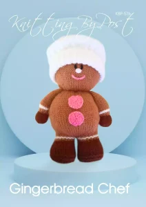 Gingerbread Chef knitting pattern. Christmas-themed knitted toy approximately 22cm tall, featuring a brown body and removable white chefs hat